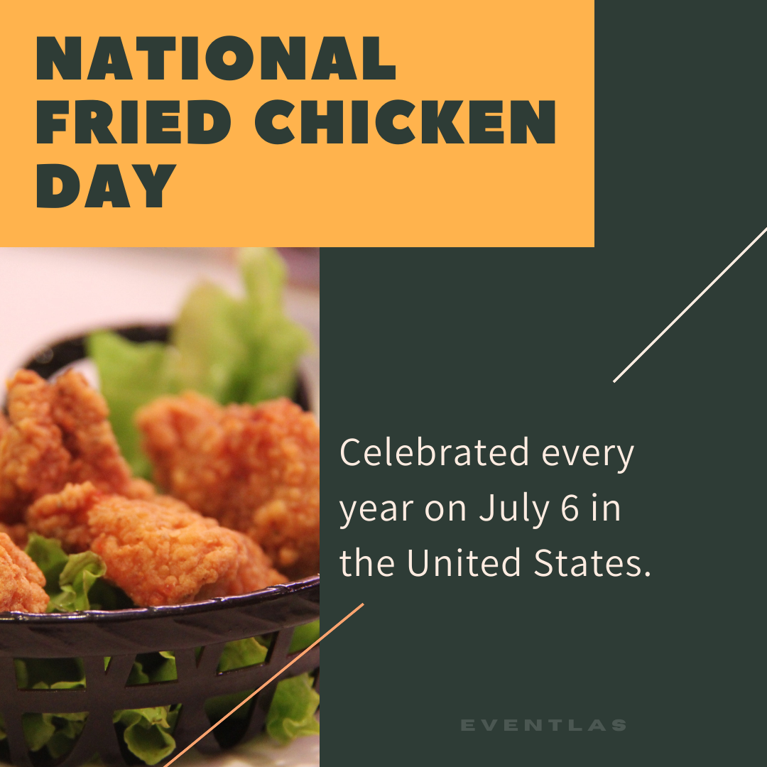 National Fried Chicken Day 2024 USA Eventlas