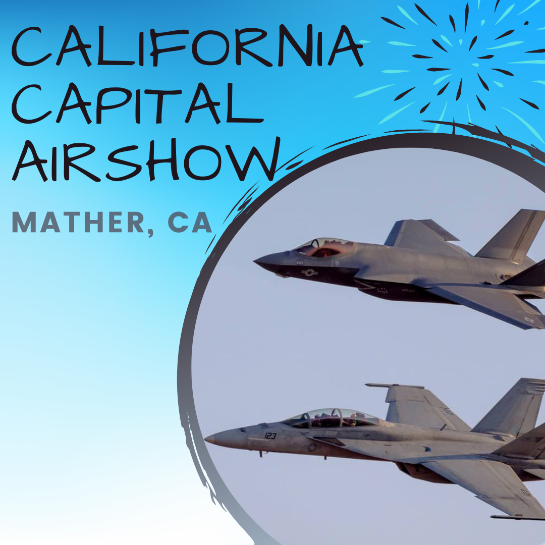 California Capital Airshow 2024 Mather, CA Eventlas