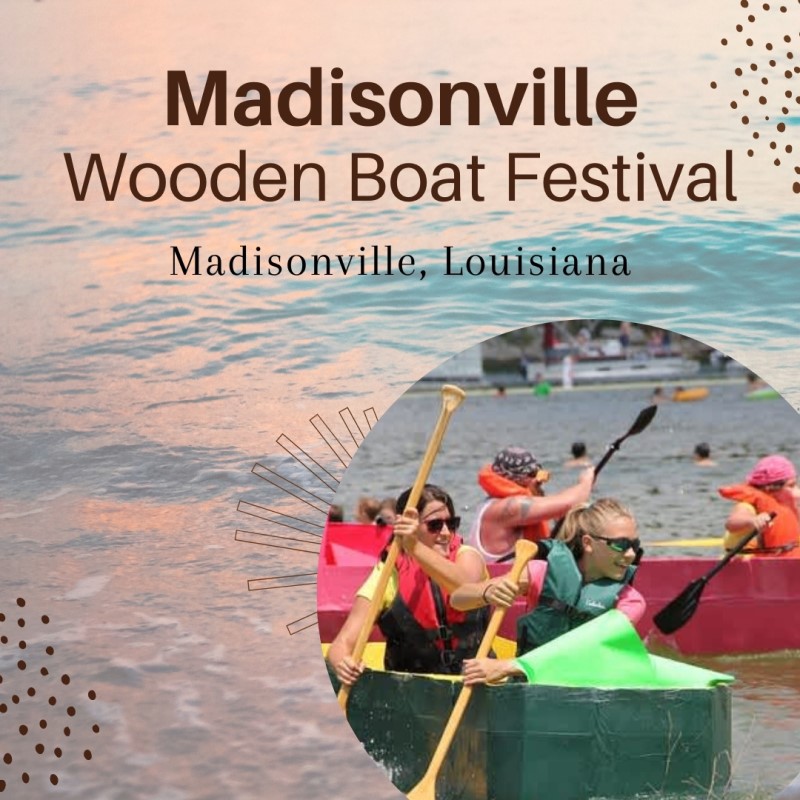 Madisonville Wooden Boat Festival