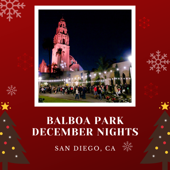 Balboa Park December Nights in San Diego, California