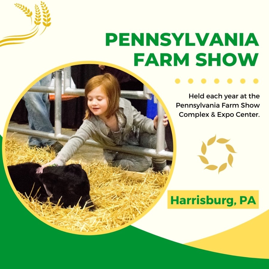 Pennsylvania Farm Show in Harrisburg, PA
