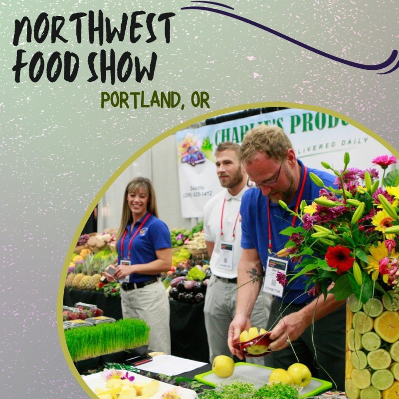 Northwest Food Show in Portland, OR