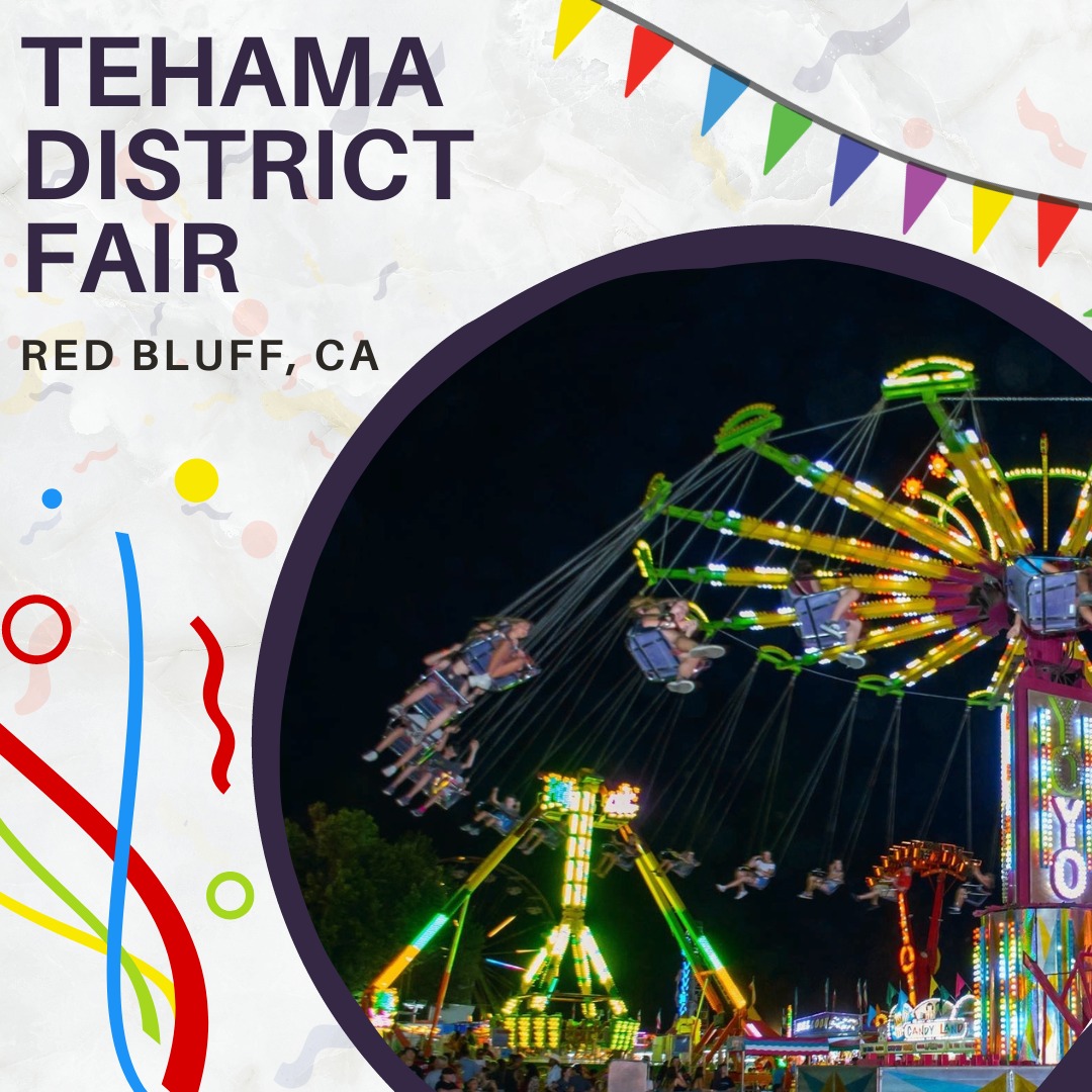 Tehama District Fair 2024 Red Bluff, CA Eventlas