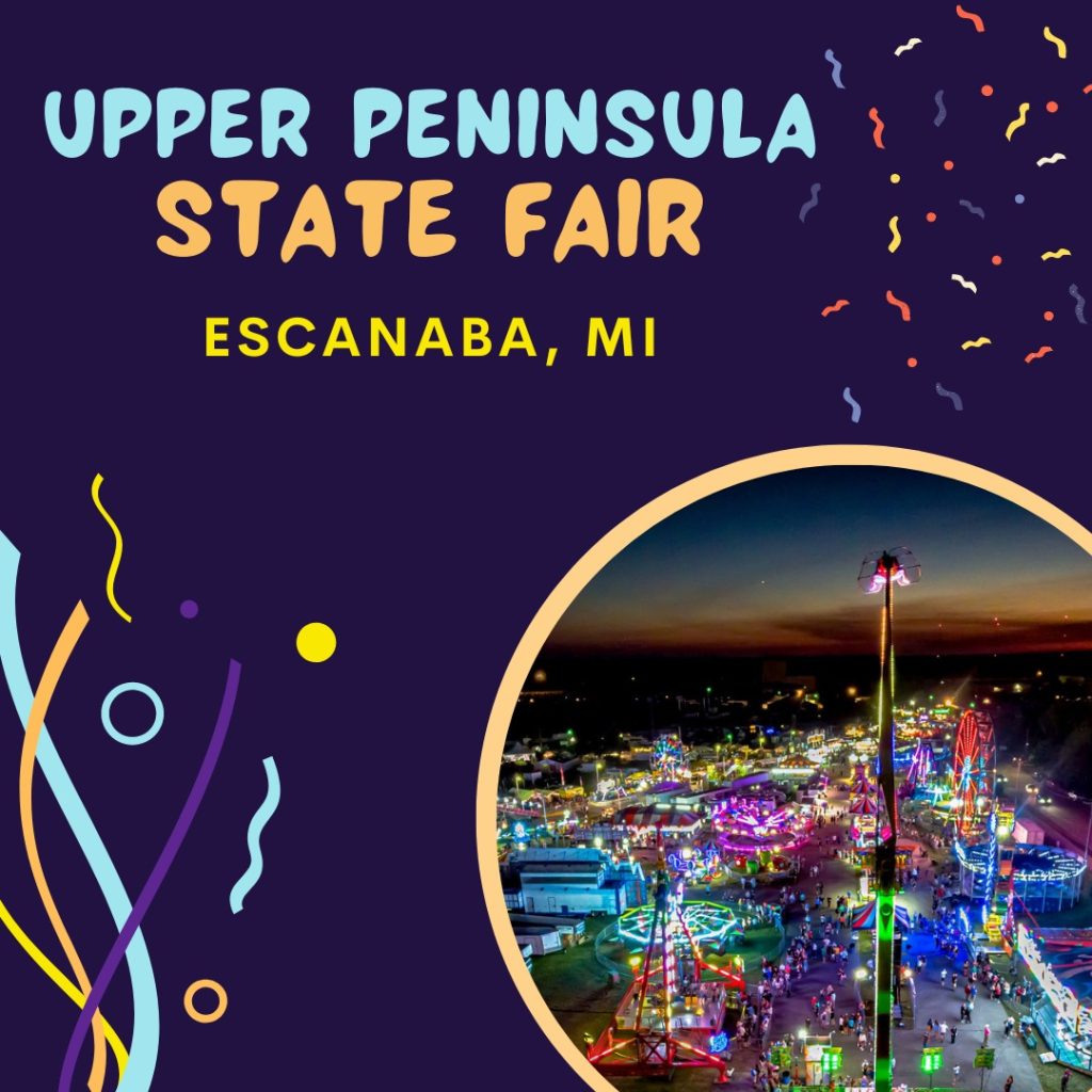 Upper Peninsula State Fair in Escanaba, Michigan