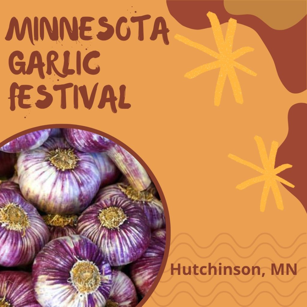 Minnesota Garlic Festival in Hutchinson, MN