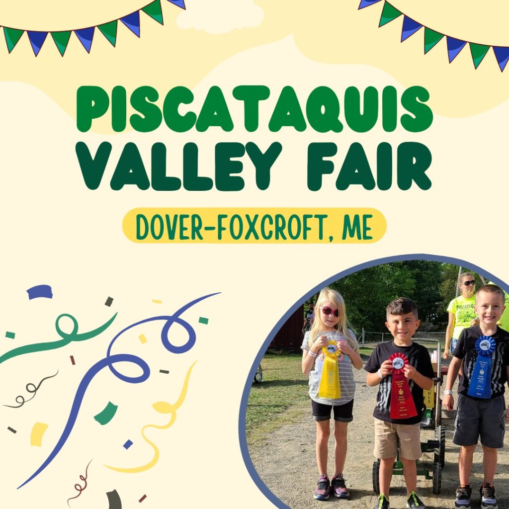 Piscataquis Valley Fair in Dover-Foxcroft, Maine
