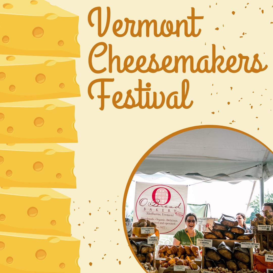 Vermont Cheesemakers Festival 2023 Greensboro, VT Eventlas