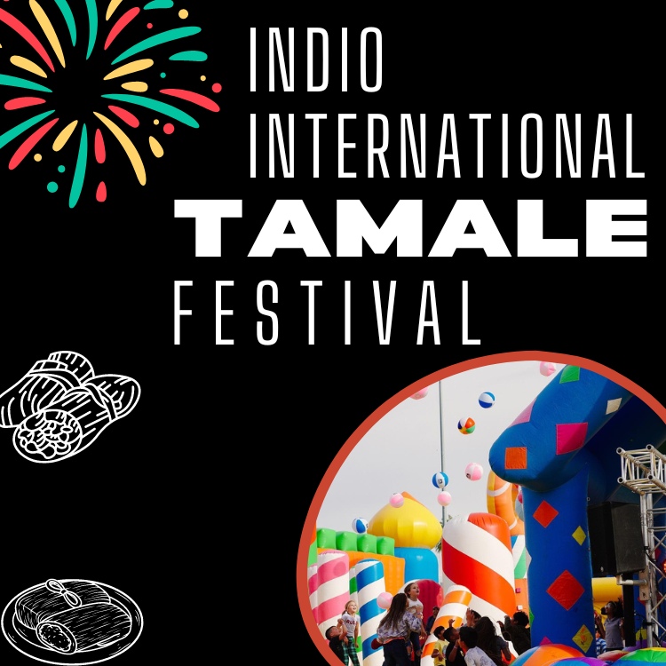 Indio International Tamale Festival