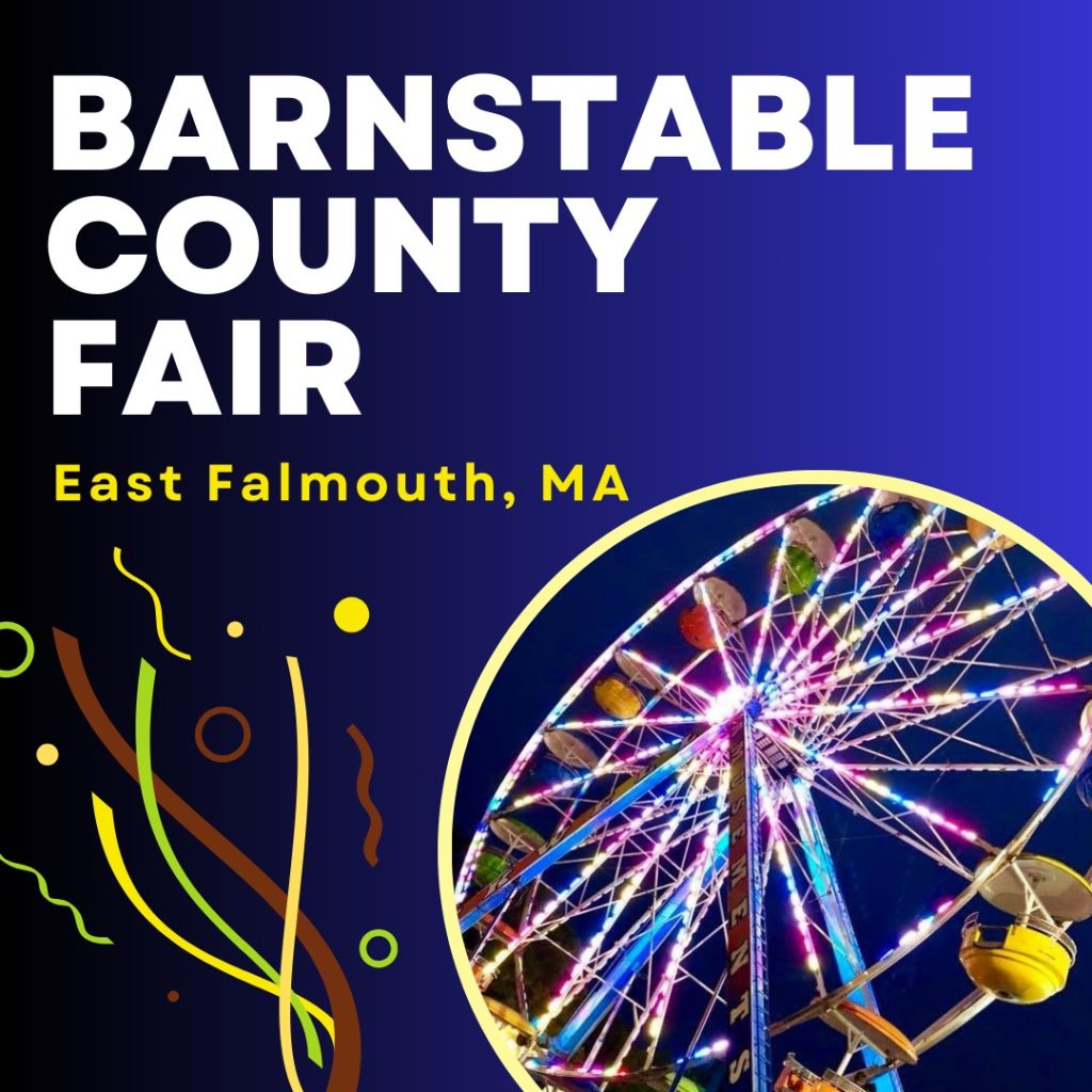 Barnstable County Fair in East Falmouth, MA