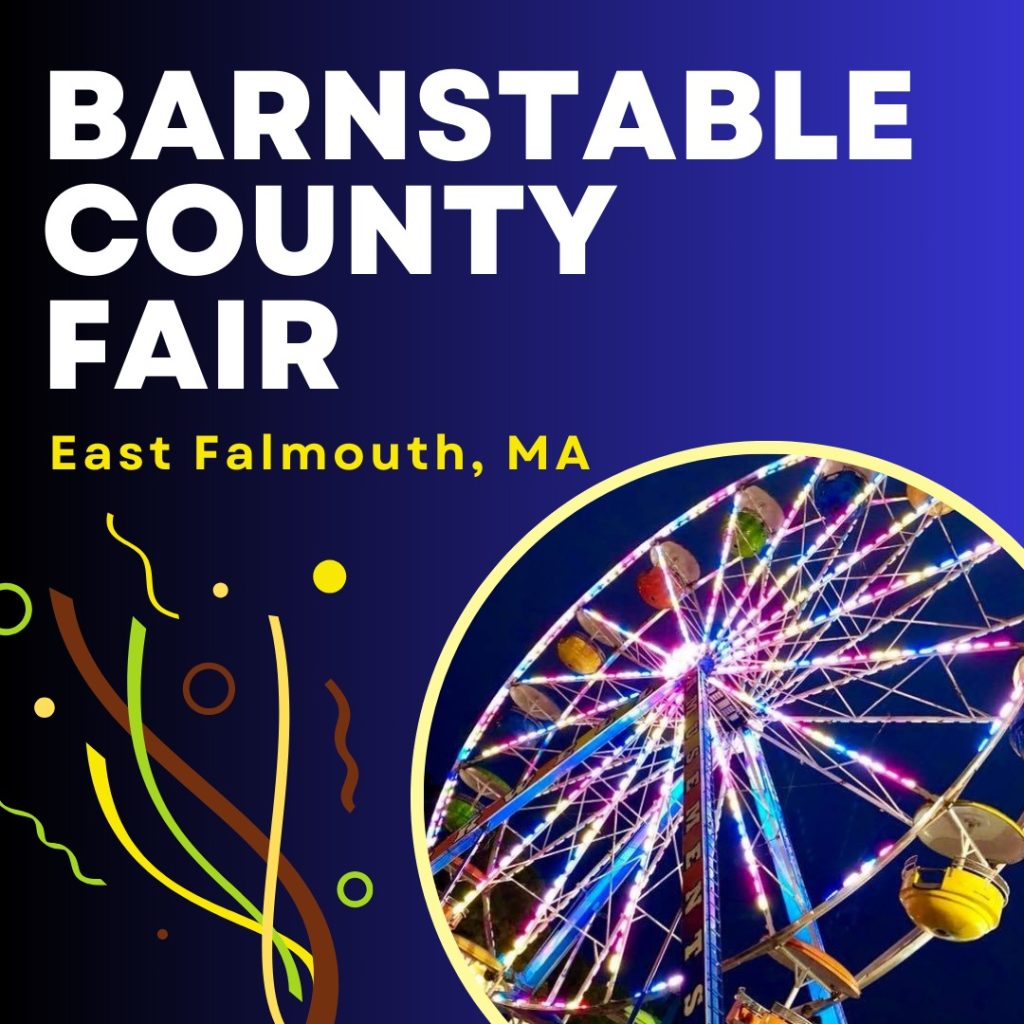 Barnstable County Fair 2025 East Falmouth, MA Eventlas