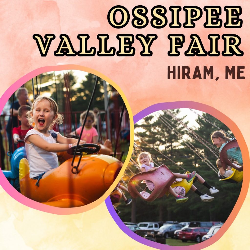 Ossipee Valley Fair 2024 Hiram, ME Eventlas