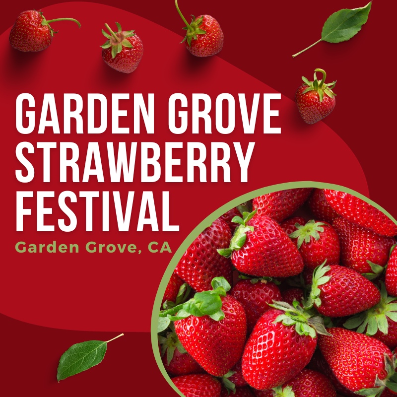 Garden Grove Strawberry Festival 2024